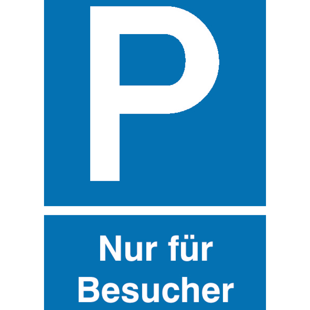 Parkplatzs. Nur f. Bes. Kunststoff (Polystyrol)