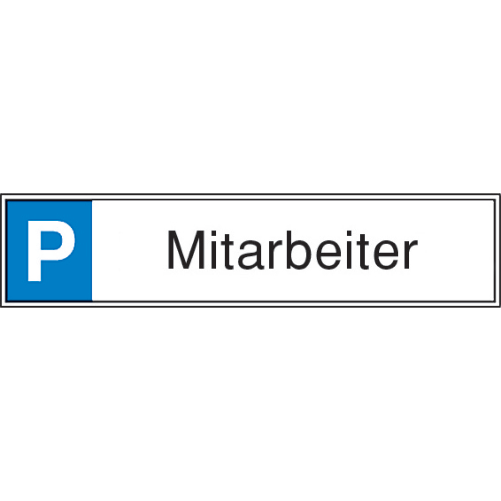 Parkplatzschild Mitarb. Aluminium geprägt
